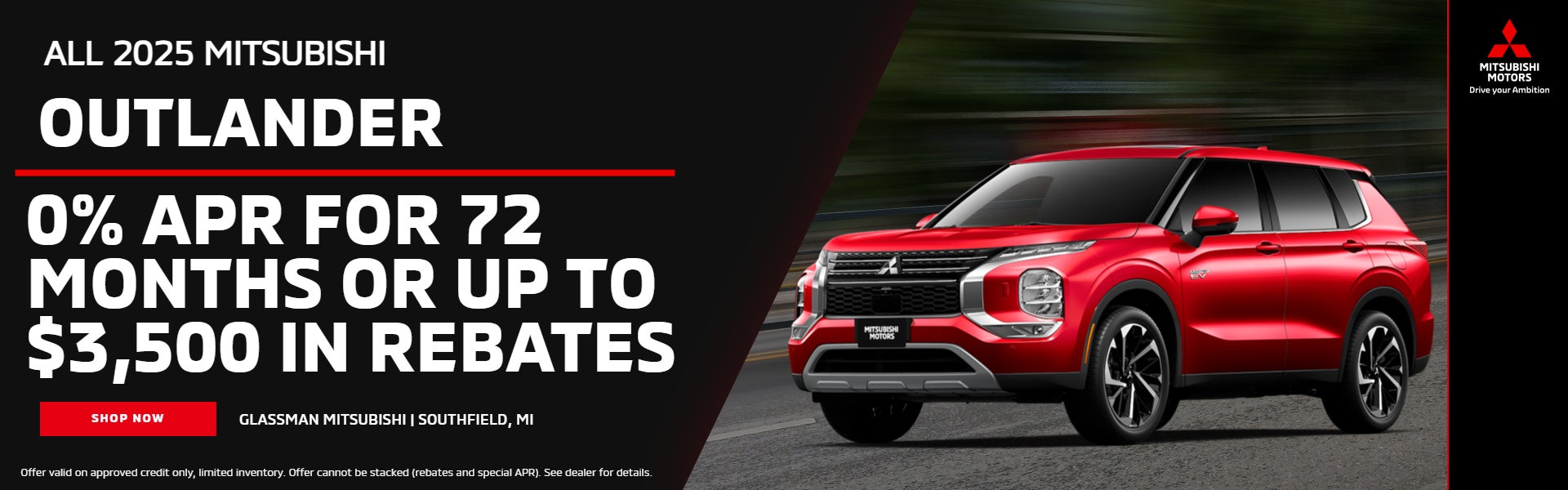 ALL 2025 MITSUBISHI OUTLANDER 0% APR FOR 72 MONTHS